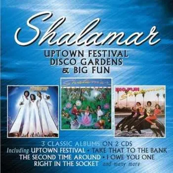 Zahraniční hudba 2CD Shalamar: Uptown Festival / Disco Gardens / Big Fun 2018 2CD