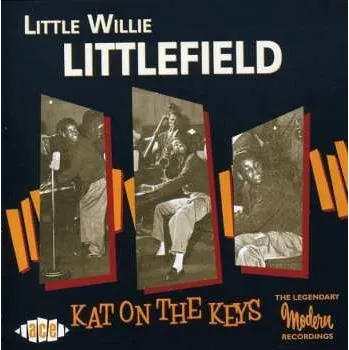 Zahraniční hudba CD Little Willie Littlefield: Kat On The Keys 1999