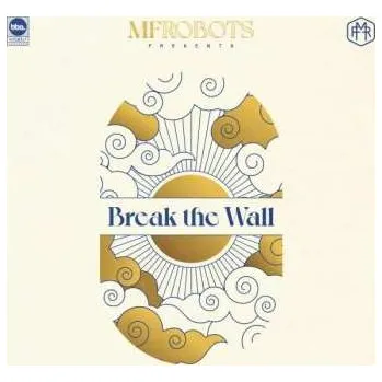 Zahraniční hudba CD MF Robots: Break The Wall 2022