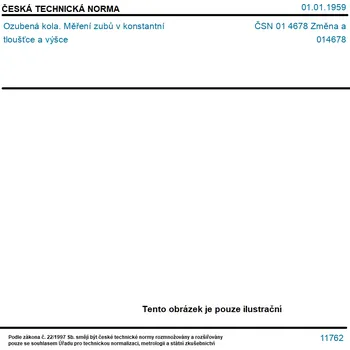 ČSN 01 4678 Změna a - Ozubená kola. Měření zubů v konstantní tloušťce a výšce - Tisk