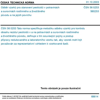 ČSN 56 0253 - Odběr vzorků pro stanovení pesticidů v potravinách a surovinách rostlinného a živočišného původu a na jejich povrchu - Tisk