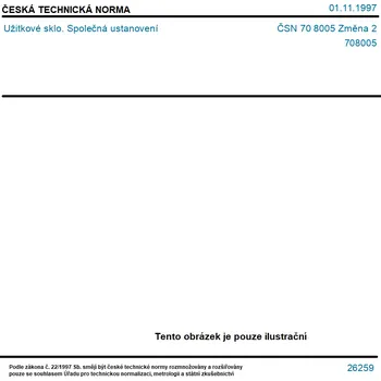 ČSN 70 8005 Změna 2 - Užitkové sklo. Společná ustanovení - Tisk