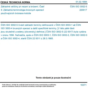 ČSN ISO 3002-5 - Základné veličiny pri rezaní a brúsení. Časť 5: Základná terminológia brúsnych operácií používajúcich brúsiace kotúče - Tisk