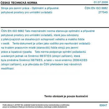 ČSN EN ISO 6682 - Stroje pro zemní práce - Optimální a přípustné pohybové prostory pro umístění ovládačů - Tisk