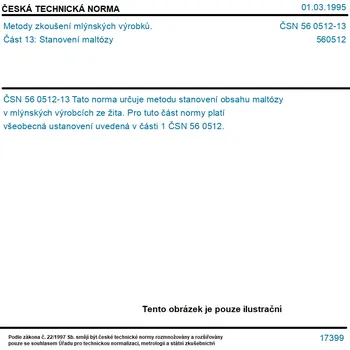 ČSN 56 0512-13 - Metody zkoušení mlýnských výrobků. Část 13: Stanovení maltózy - Tisk