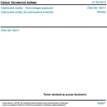 ČSN EN 16311 - Inženýrské služby - Terminologie popisující inženýrské služby pro průmyslové produkty - Tisk