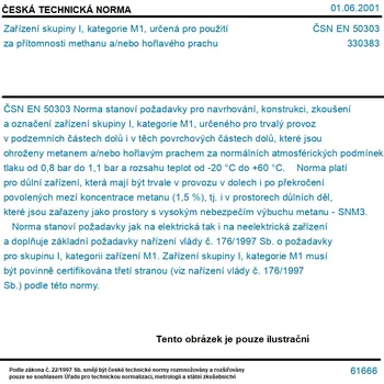 ČSN EN 50303 - Zařízení skupiny I, kategorie M1, určená pro použití za přítomnosti methanu a/nebo hořlavého prachu - Tisk