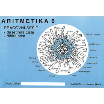 Matematika Aritmetika 6: Pracovní sešit: Desetinná čísla, dělitelnost - Zdena Rosecká (2018, brožovaná)