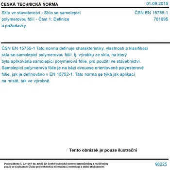 ČSN EN 15755-1 - Sklo ve stavebnictví - Sklo se samolepicí polymerovou fólií - Část 1: Definice a požadavky - Tisk