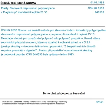 ČSN 64 0533 - Plasty. Stanovení rozpustnosti polypropylénu v P-xylénu při standardní teplotě 23 °C - Tisk