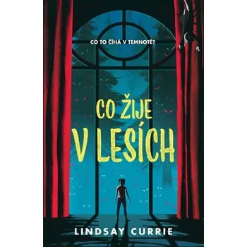 Co žije v lesích - Lindsay Currie
