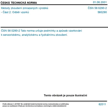 ČSN 56 0290-2 - Metody zkoušení zmrazených výrobků - Část 2: Odběr vzorků - Tisk
