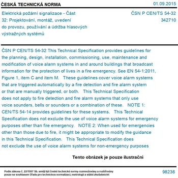 ČSN P CEN/TS 54-32 - Elektrická požární signalizace - Část 32: Projektování, montáž, uvedení do provozu, používání a údržba hlasových výstražných systémů - Tisk