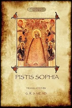 Pistis Sophia - George Robert Mead [EN] (2011, brožovaná)