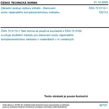 ČSN 72 0113-1 - Základní postup rozboru silikátů - Stanovení oxidu vápenatého komplexometrickou metodou - Tisk