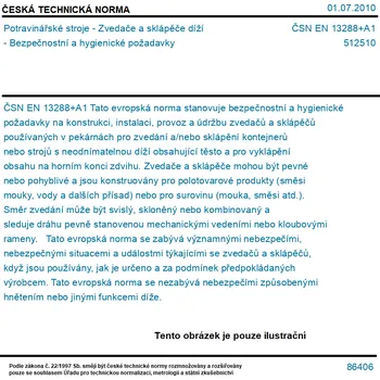 ČSN EN 13288+A1 - Potravinářské stroje - Zvedače a sklápěče díží - Bezpečnostní a hygienické požadavky - Tisk