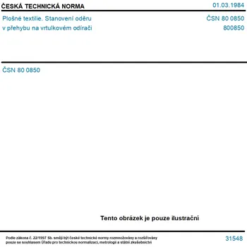 ČSN 80 0850 - Plošné textilie. Stanovení oděru v přehybu na vrtulkovém odírači - Tisk