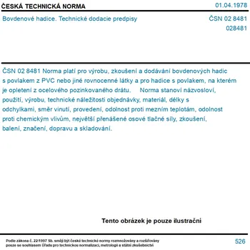 ČSN 02 8481 - Bovdenové hadice. Technické dodacie predpisy - Tisk