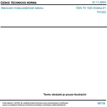 ČSN 73 1322 Změna Z1 - Stanovení mrazuvzdornosti betonu - Tisk