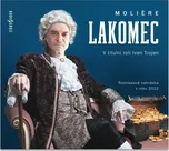 Lakomec - Molière (čte Ivan Trojan)…