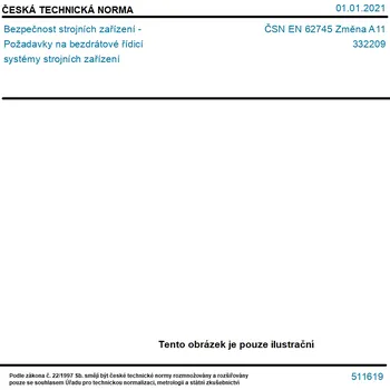 ČSN EN 62745 Změna A11 - Bezpečnost strojních zařízení - Požadavky na bezdrátové řídicí systémy strojních zařízení - Tisk