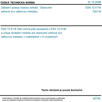 ČSN 72 0118 - Základní postup rozboru silikátů - Stanovení celkové síry vážkovou metodou - Tisk