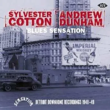 Zahraniční hudba CD Andrew Dunham: Blues Sensation (Detroit Downhome Recordings 1948-49) 2003