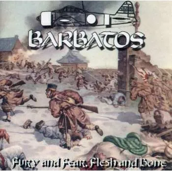 Zahraniční hudba CD Barbatos: Fury And Fear, Flesh And Bone 2005