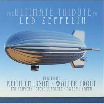Zahraniční hudba 2CD Various: The Ultimate Tribute To Led Zeppelin 2018 2CD