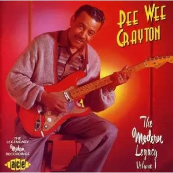 Zahraniční hudba CD Pee Wee Crayton: The Modern Legacy Volume 1 2001