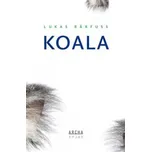 Koala - Lukas Bärfuss (2020, brožovaná)