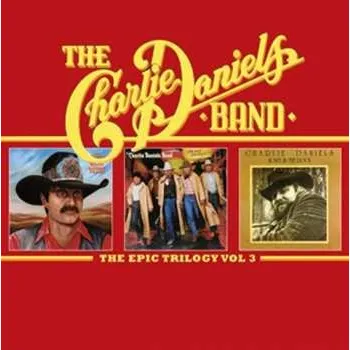 Zahraniční hudba 2CD The Charlie Daniels Band: The Epic Trilogy Vol 3 2016 2CD