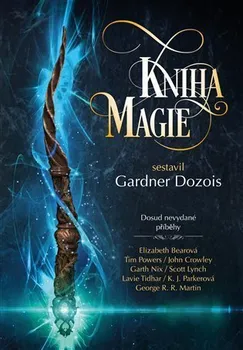 Kniha magie - Gardner Dozois (2022, pevná)