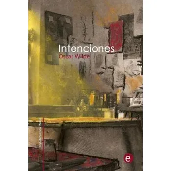 Beletrie pro dospělé Intenciones – Oscarq Wilde (ES)