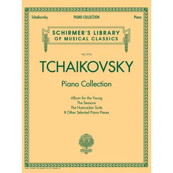 Tchaikovsky Piano Collection - Schirmer's Library of Musical Classics Volume 2116 - pro klavr 1052412