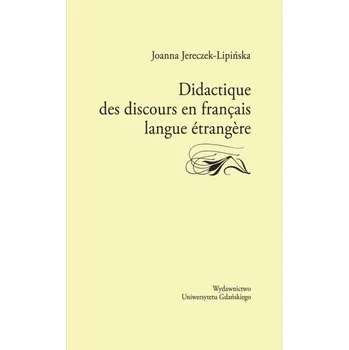 Didactique des discours en francais langue... - Joanna Jereczek-Lipińśka