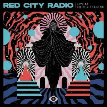 Zahraniční hudba CD Red City Radio: Live At Gothic Theater 2022