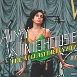 Live at Glastonbury - Amy Winehouse…