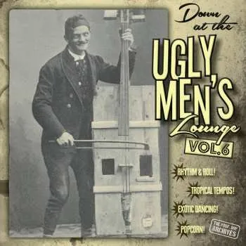 Zahraniční hudba EP Various: Down At The Ugly Men's Lounge Vol. 6 2022 10'' Vinyl
