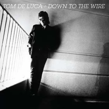 Zahraniční hudba CD Tom DeLuca: Down To The Wire 2010