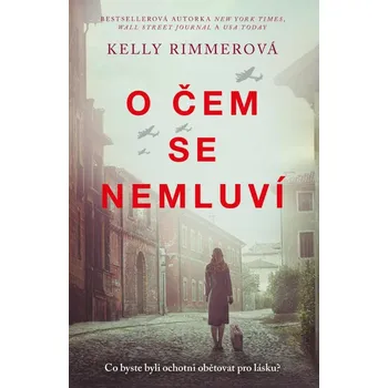O čem se nemluví - Kelly Rimmerová (2022, pevná)
