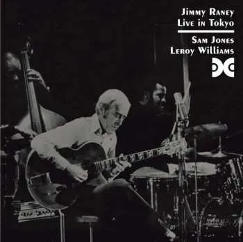 Zahraniční hudba CD Jimmy Raney: Live In Tokyo 2016 Xanadu Master Edition