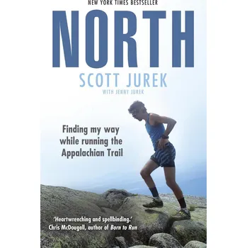 Literární biografie North: Finding My Way While Running the Appalachian Trail - Scott Jurek [EN] (2019, brožovaná)