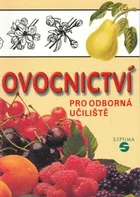 Ovocnictví pro odborná učiliště - Pavel Krbec (2001, brožovaná) 