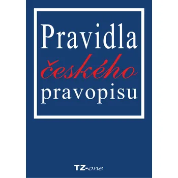 Kniha Pravidla českého pravopisu - Mgr. Věra Zahradníčková (2013) [E-kniha]