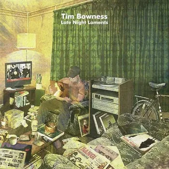 Zahraniční hudba Tim Bowness - Late Night Laments (2CD, 19439783212)