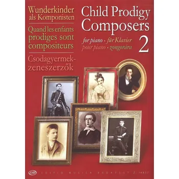 Child Prodigy Composers 2 - skladby pro klavír z dětských let známých skladatelů