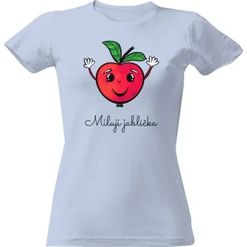 Dámské tričko Tričko s potiskem Miluji jablíčka dámské