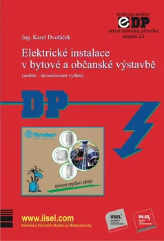 Kniha Elektrické instalace v bytové a občanské výstavbě - Karel Dvořáček (sedmé – aktualizované vydání) (2019) [E-kniha]