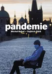Pandemie - Michal Kubal, Vojtěch Gibiš…